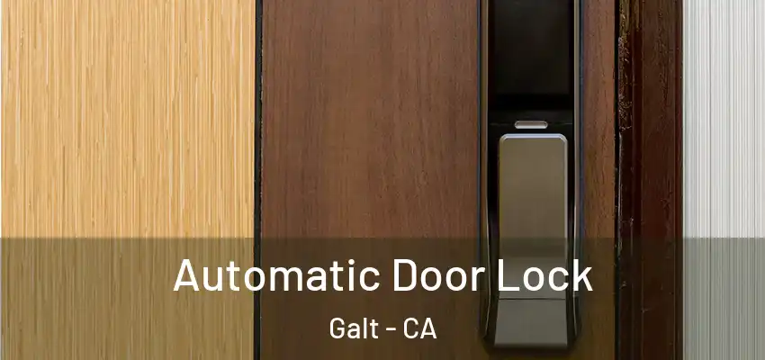  Automatic Door Lock Galt - CA
