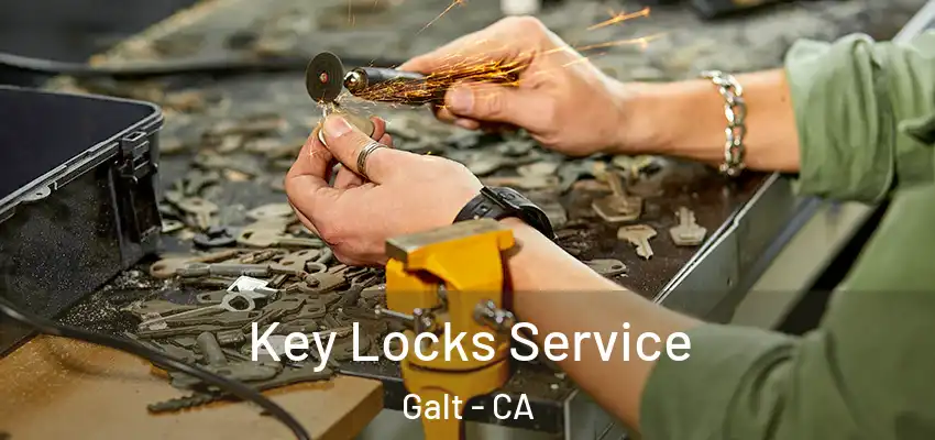  Key Locks Service Galt - CA
